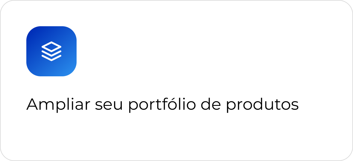 Ampliar seu portfólio de produtos