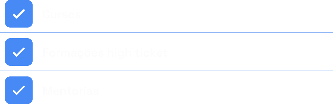 Cursos, formações high ticket e mentorias
