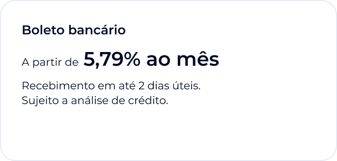Boleto bancário a partir de 5,79% ao mês